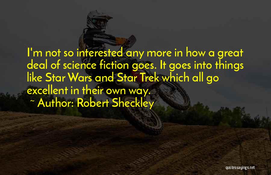 5 Star Wars Quotes By Robert Sheckley