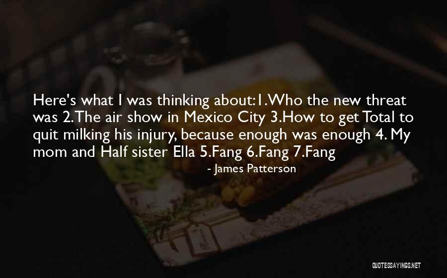 5 To 7 Quotes By James Patterson 5 To 7 Quotes By James Patterson