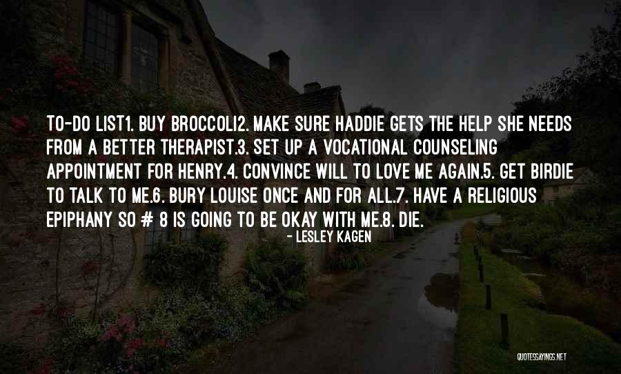 5 To 7 Quotes By Lesley Kagen 5 To 7 Quotes By Lesley Kagen