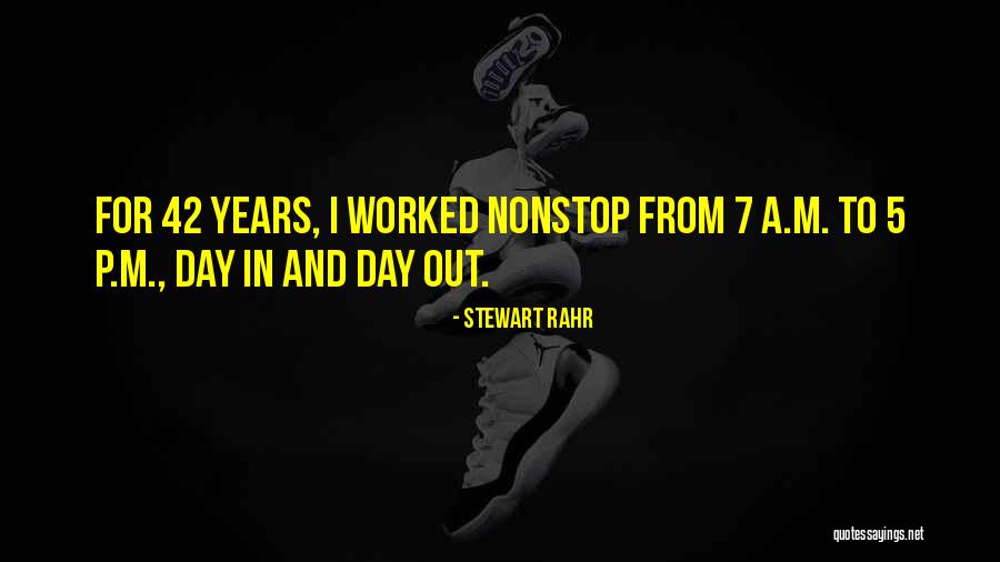 5 To 7 Quotes By Stewart Rahr 5 To 7 Quotes By Stewart Rahr