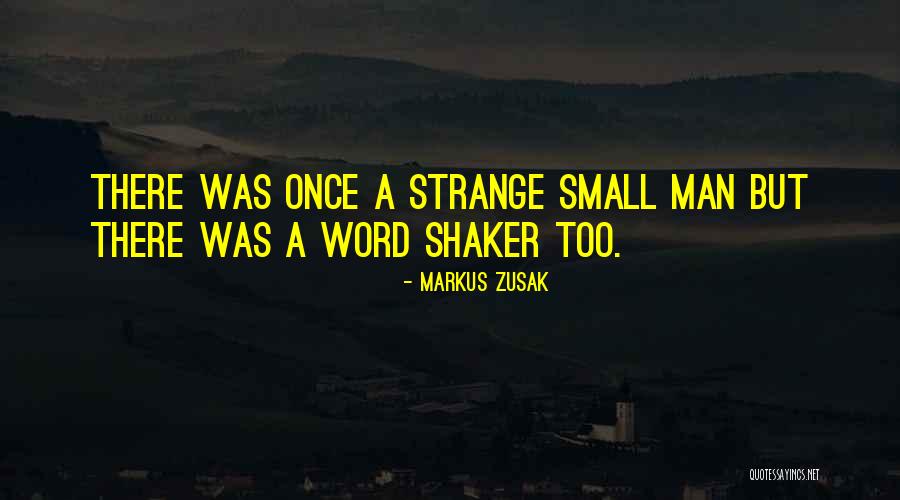 5 Word Inspirational Quotes By Markus Zusak