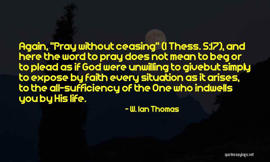 5 Word Quotes By W. Ian Thomas 5 Word Quotes By W. Ian Thomas
