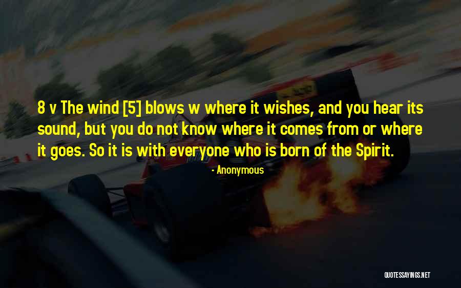 5 W's Quotes By Anonymous 5 W's Quotes By Anonymous