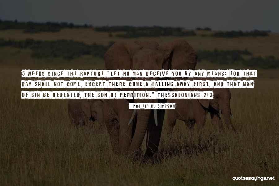 5 W's Quotes By Phillip W. Simpson 5 W's Quotes By Phillip W. Simpson
