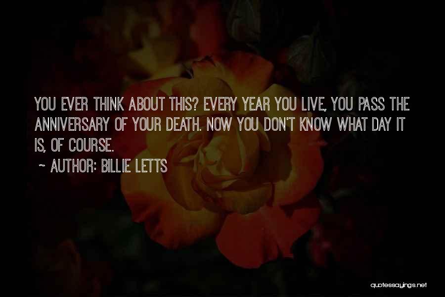 5 Year Death Anniversary Quotes By Billie Letts