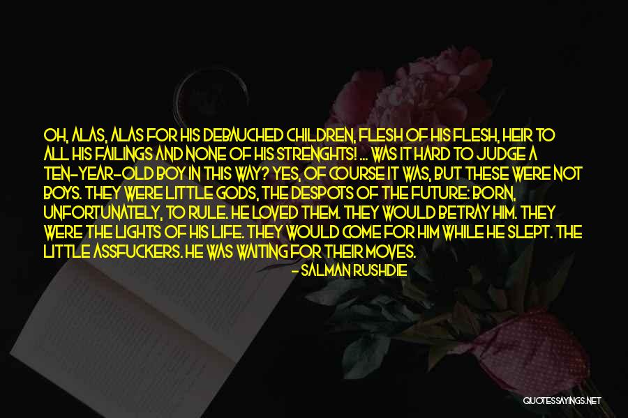 5 Year Old Boy Quotes By Salman Rushdie 5 Year Old Boy Quotes By Salman Rushdie