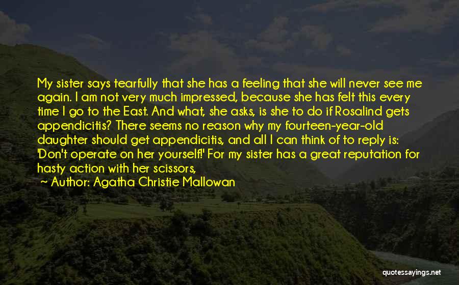 5 Year Old Daughter Quotes By Agatha Christie Mallowan