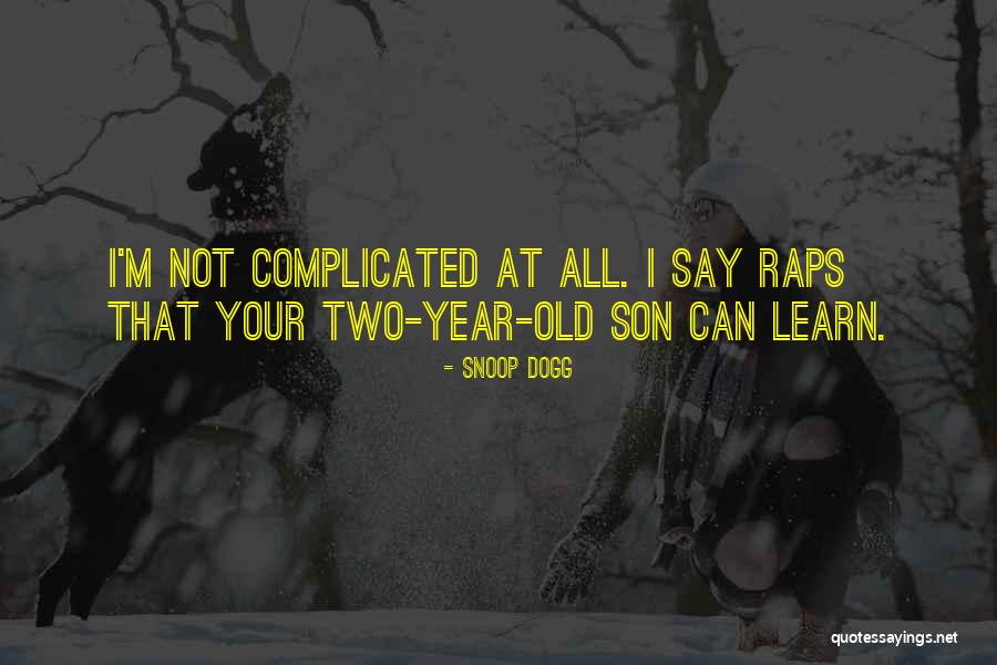 5 Year Old Son Quotes By Snoop Dogg 5 Year Old Son Quotes By Snoop Dogg