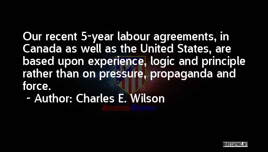 5 Year Quotes By Charles E. Wilson