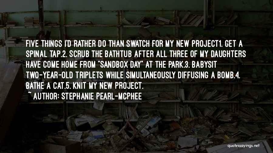 5 Year Quotes By Stephanie Pearl-McPhee