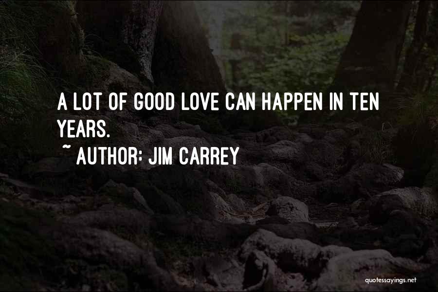 5 Years Anniversary Love Quotes By Jim Carrey