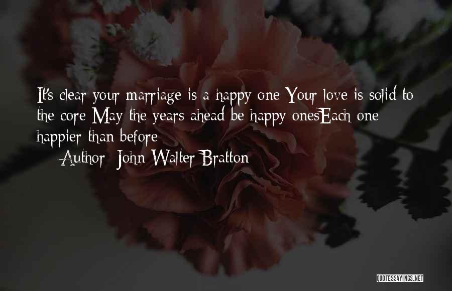 5 Years Anniversary Love Quotes By John Walter Bratton