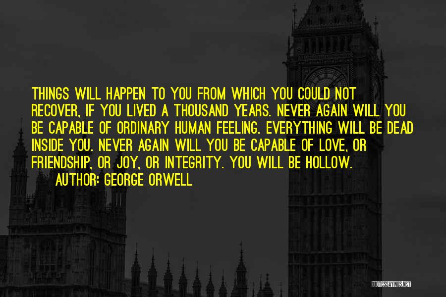 5 Years Of Friendship Quotes By George Orwell