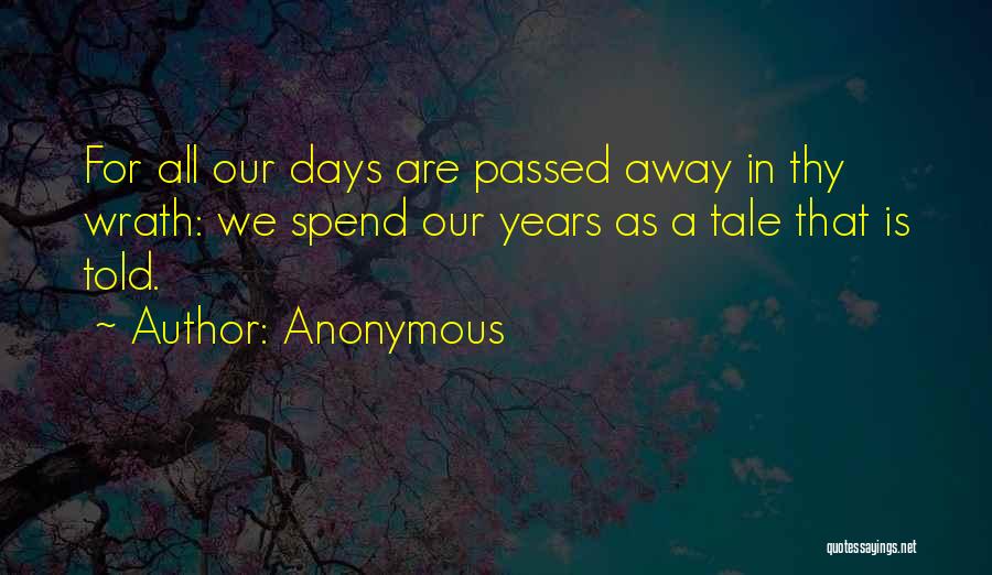 5 Years Since You Passed Away Quotes By Anonymous