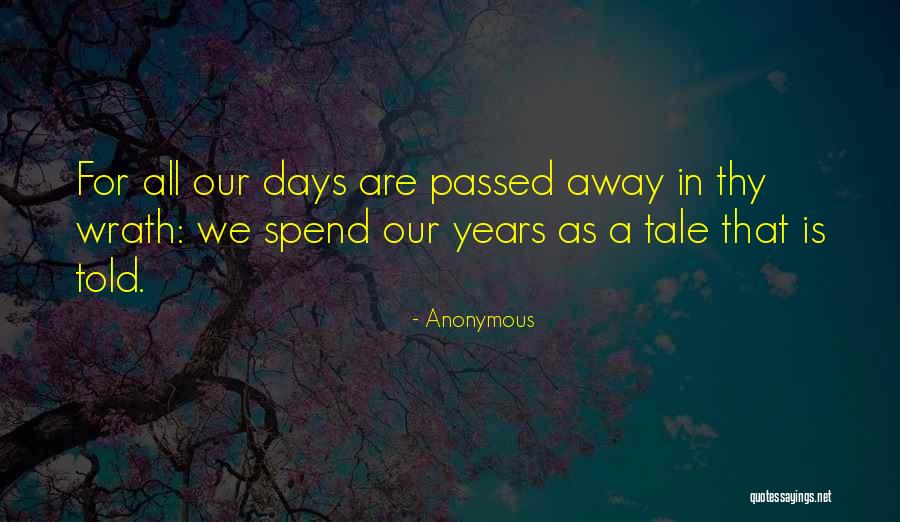 5 Years Since You Passed Away Quotes By Anonymous