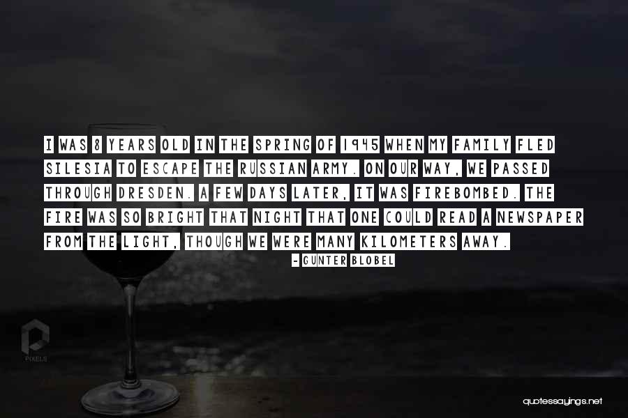 5 Years Since You Passed Away Quotes By Gunter Blobel 5 Years Since You Passed Away Quotes By Gunter Blobel
