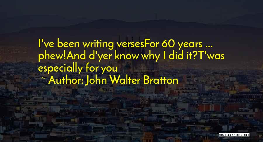 5 Years Wedding Anniversary Quotes By John Walter Bratton