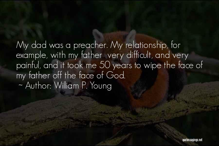 50 50 In A Relationship Quotes By William P. Young