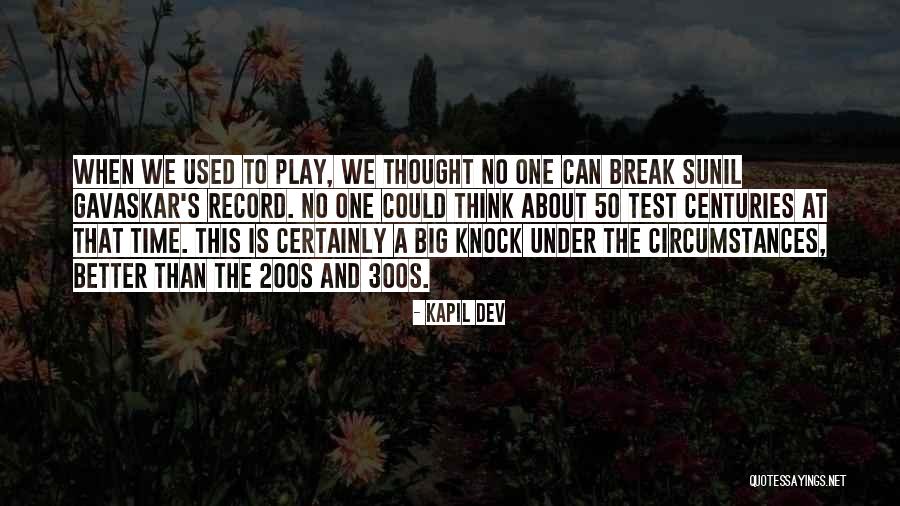 50 50 Quotes By Kapil Dev 50 50 Quotes By Kapil Dev