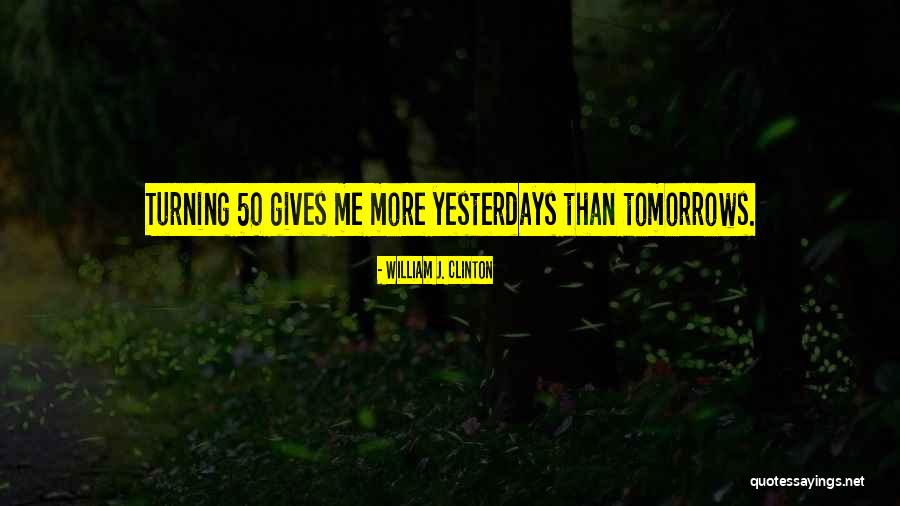 50 50 Quotes By William J. Clinton