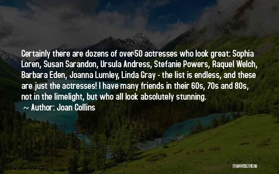 50 And Over Quotes By Joan Collins