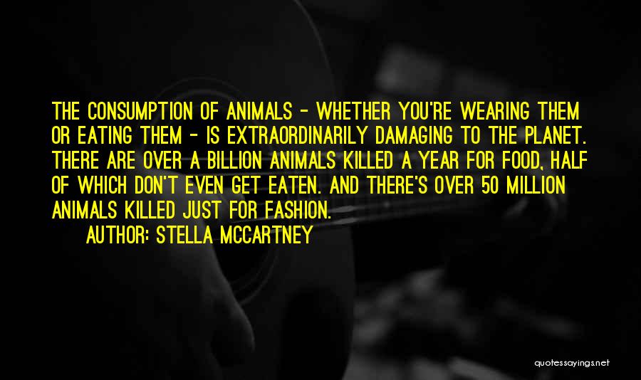 50 And Over Quotes By Stella McCartney