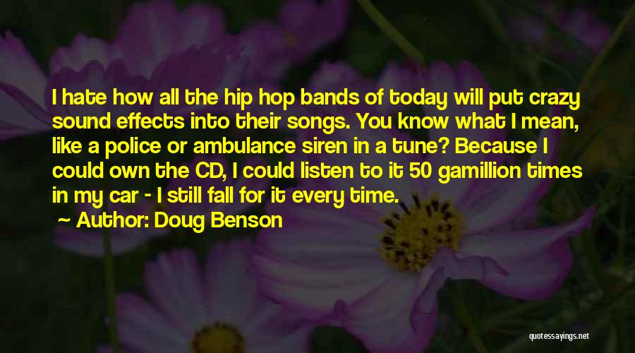 50 Best Song Quotes By Doug Benson