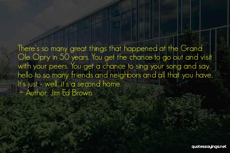 50 Best Song Quotes By Jim Ed Brown