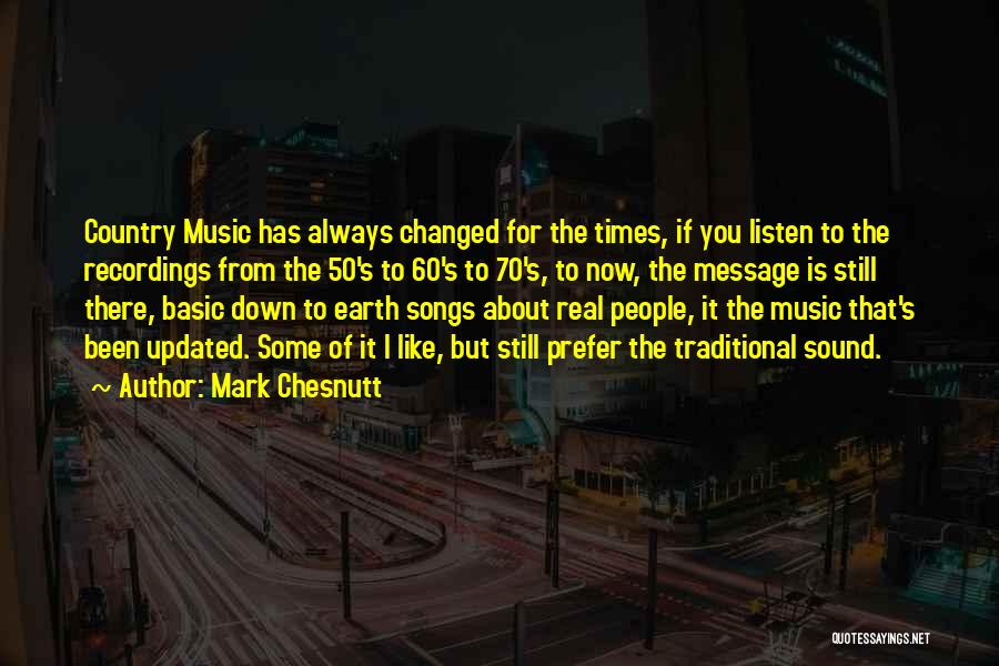 50 Best Song Quotes By Mark Chesnutt