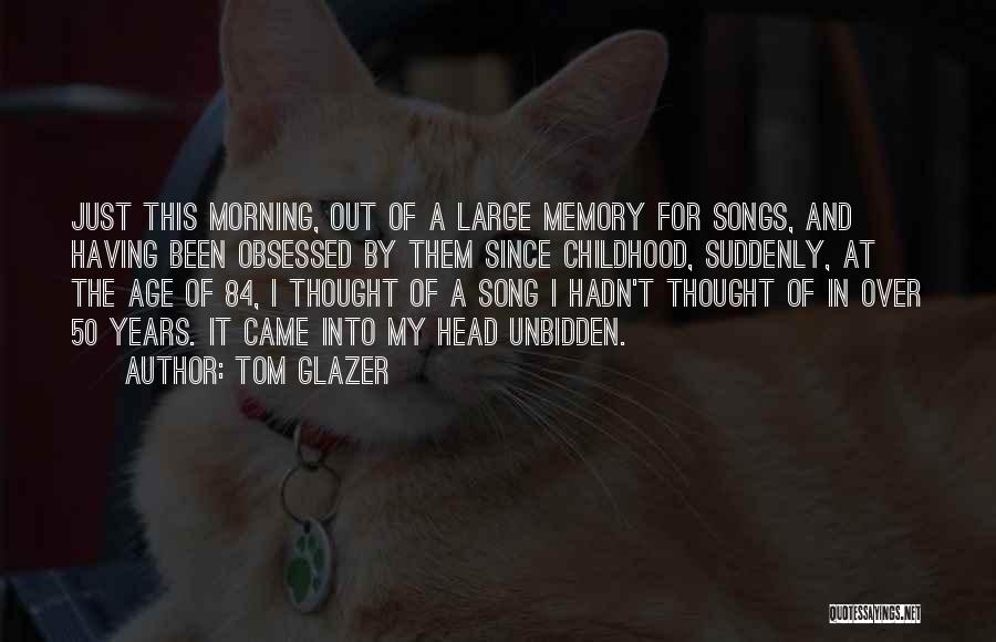 50 Best Song Quotes By Tom Glazer