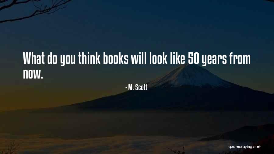 50 C Quotes By M. Scott