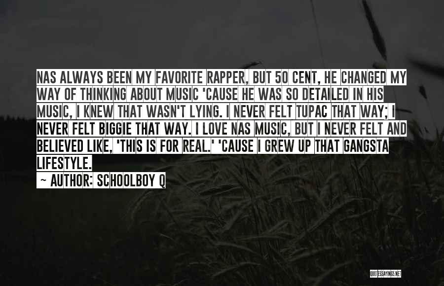 50 Cent Music Quotes By Schoolboy Q