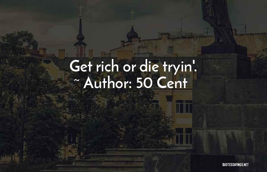 50 Cent Quotes 1345307