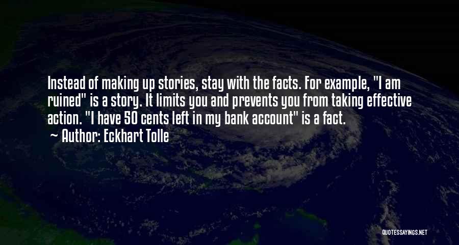 50 Cents Quotes By Eckhart Tolle