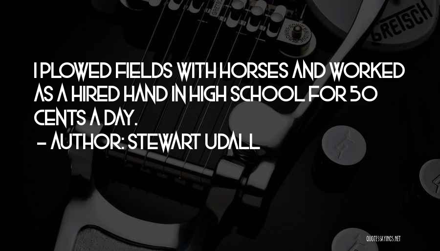 50 Cents Quotes By Stewart Udall