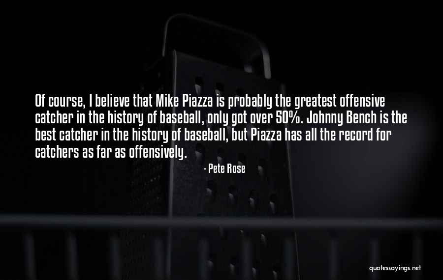 50 Greatest Baseball Quotes By Pete Rose