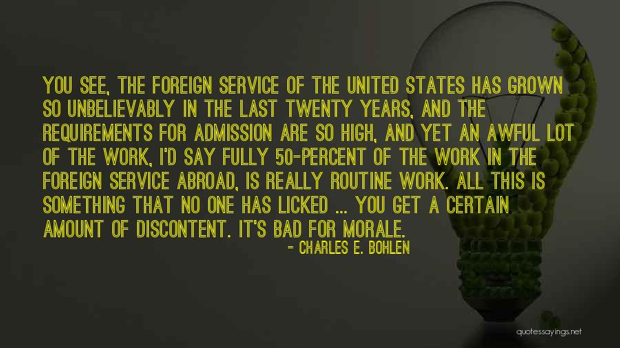 50 Percent Of Something Quotes By Charles E. Bohlen 50 Percent Of Something Quotes By Charles E. Bohlen