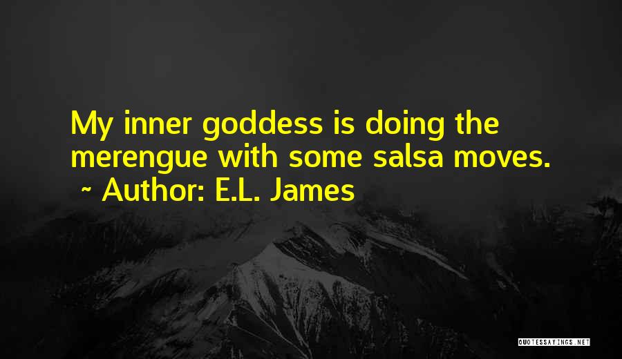 50 Shades My Inner Goddess Quotes By E.L. James