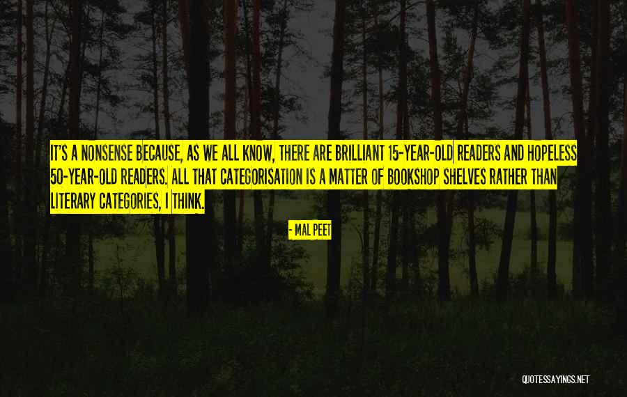 50 Year Old Quotes By Mal Peet 50 Year Old Quotes By Mal Peet