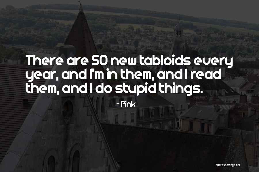 50 Year Quotes By Pink 50 Year Quotes By Pink