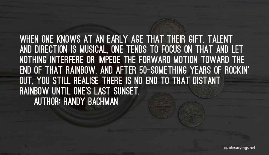 50 Years Age Quotes By Randy Bachman