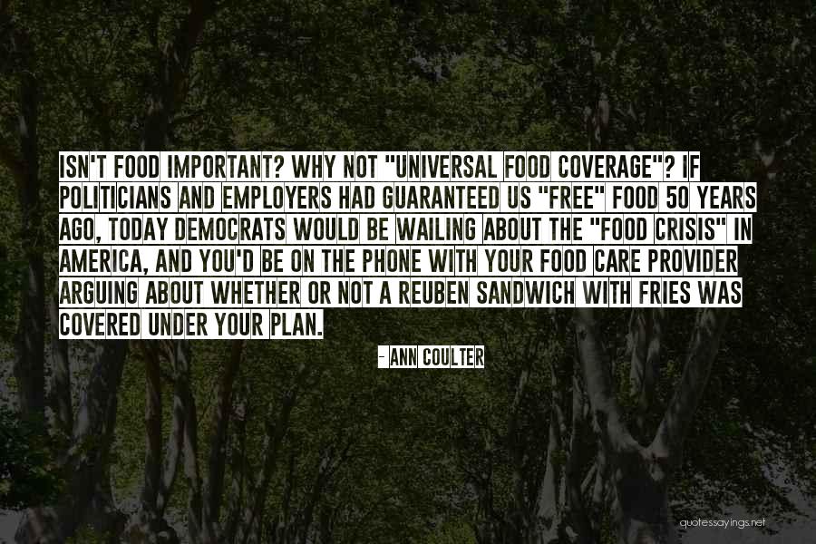 50 Years Ago Quotes By Ann Coulter