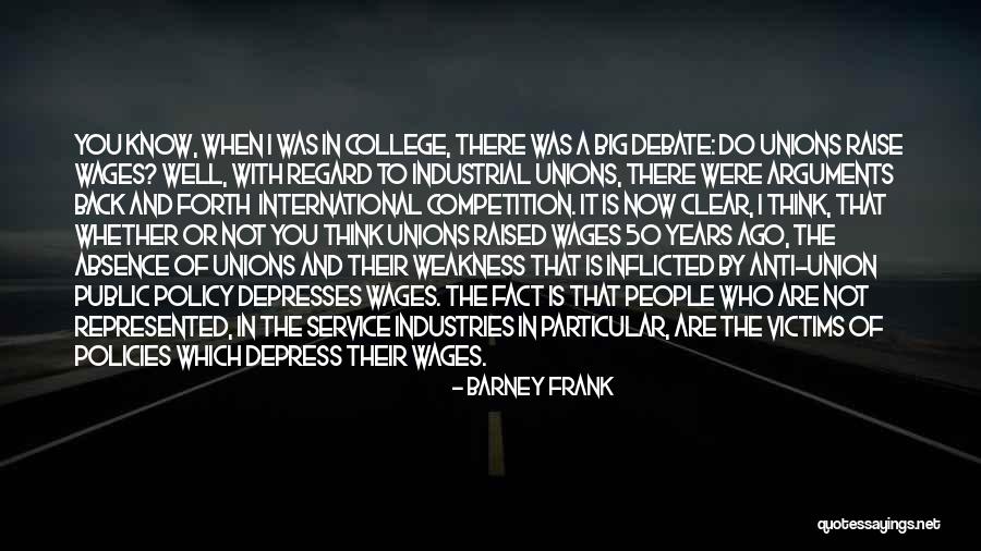 50 Years Ago Quotes By Barney Frank