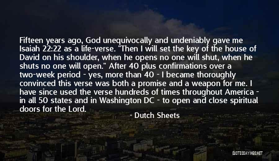 50 Years Ago Quotes By Dutch Sheets