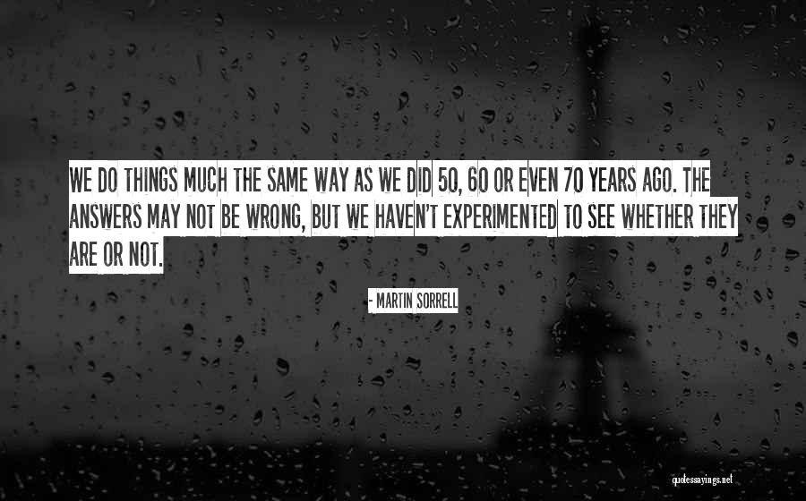 50 Years Ago Quotes By Martin Sorrell