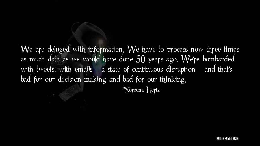 50 Years Ago Quotes By Noreena Hertz