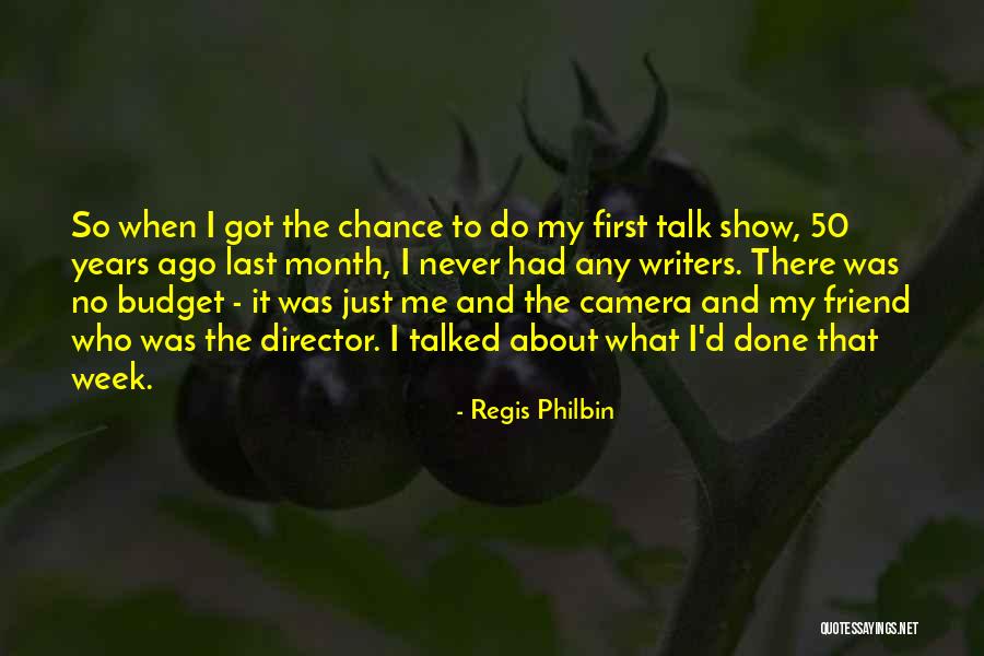 50 Years Ago Quotes By Regis Philbin