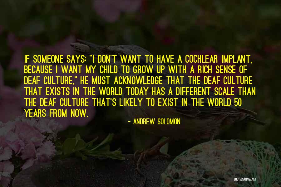 50 Years From Now Quotes By Andrew Solomon