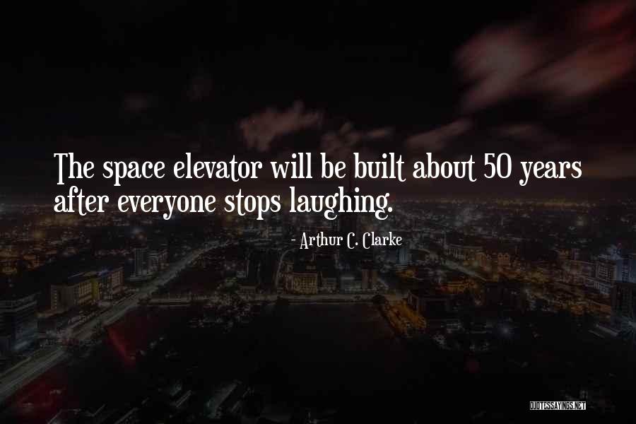 50 Years From Now Quotes By Arthur C. Clarke