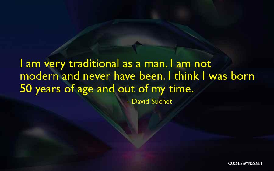 50 Years From Now Quotes By David Suchet